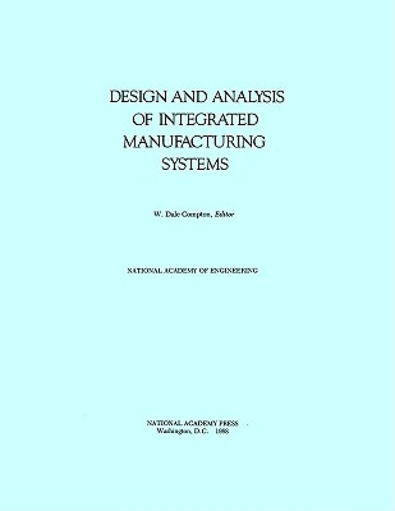 Design and Analysis of Integrated Manufacturing Systems