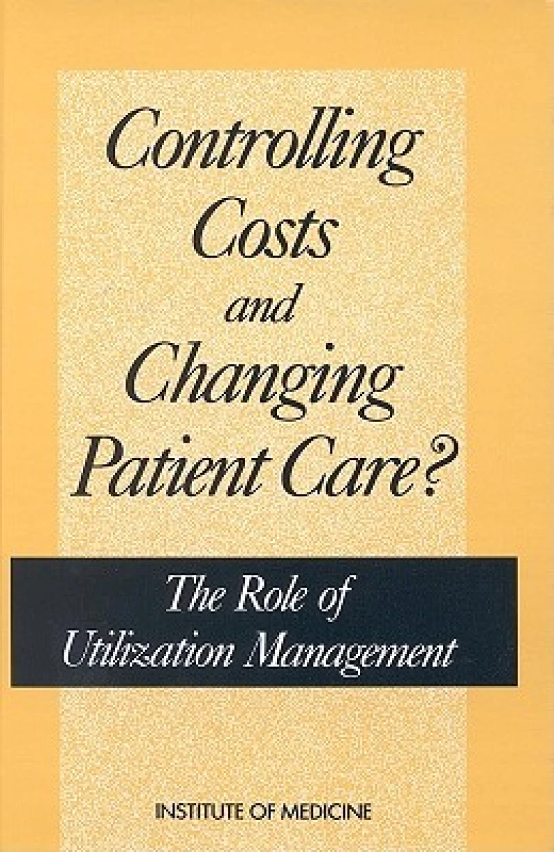 Controlling Costs and Changing Patient Care?