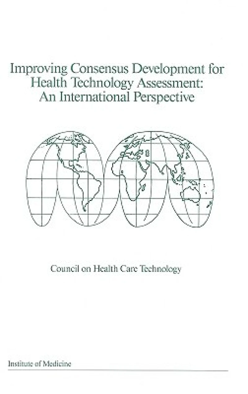 Improving Consensus Development for Health Technology Assessment
