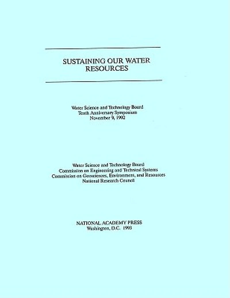 Sustaining Our Water Resources