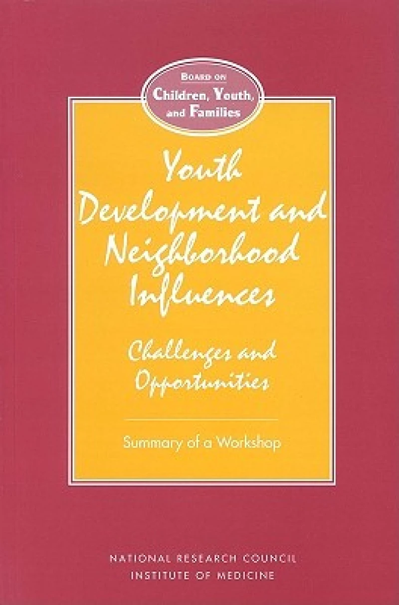 Youth Development and Neighborhood Influences