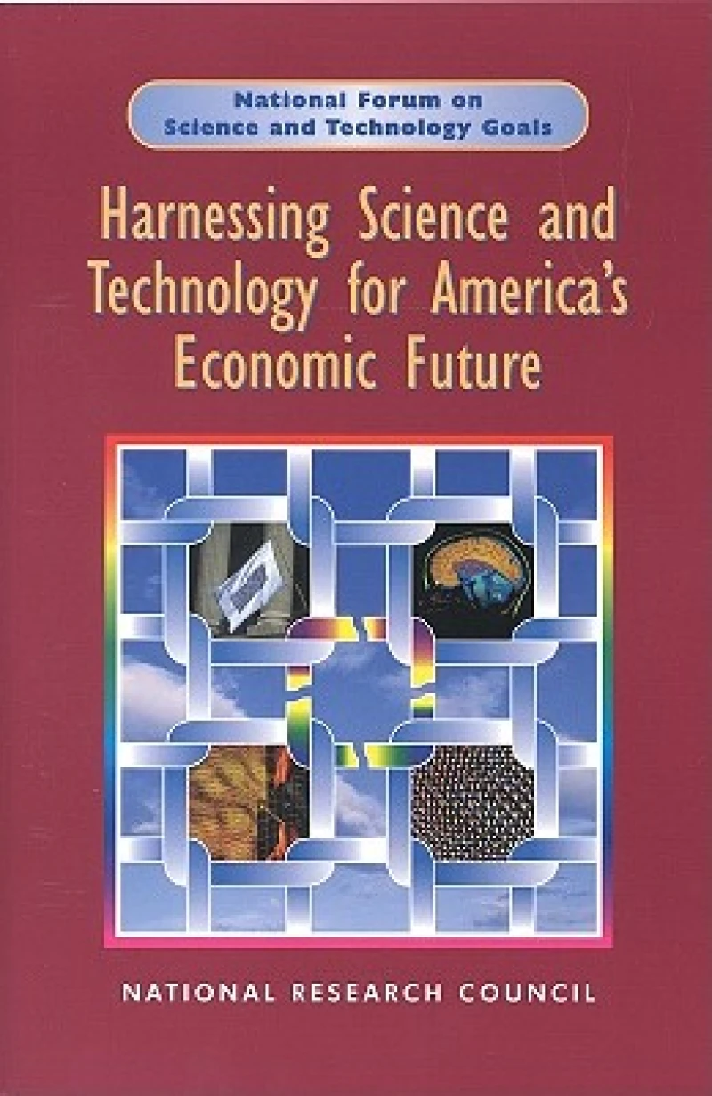 Harnessing Science and Technology for America's Economic Future