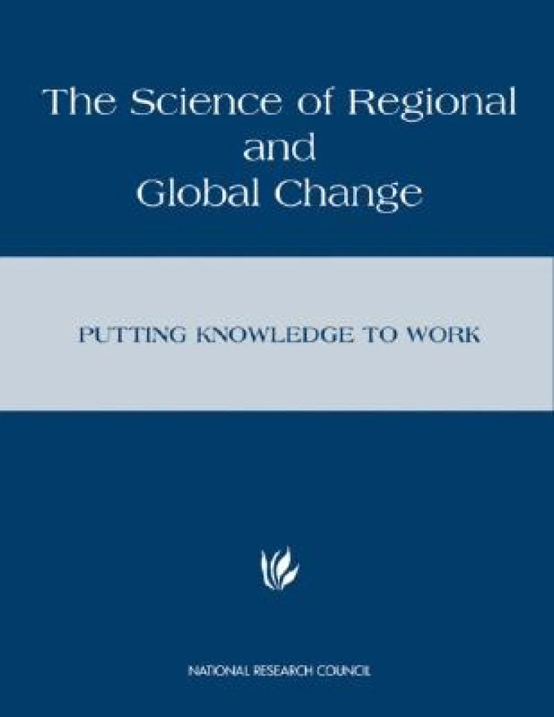 The Science of Regional and Global Change