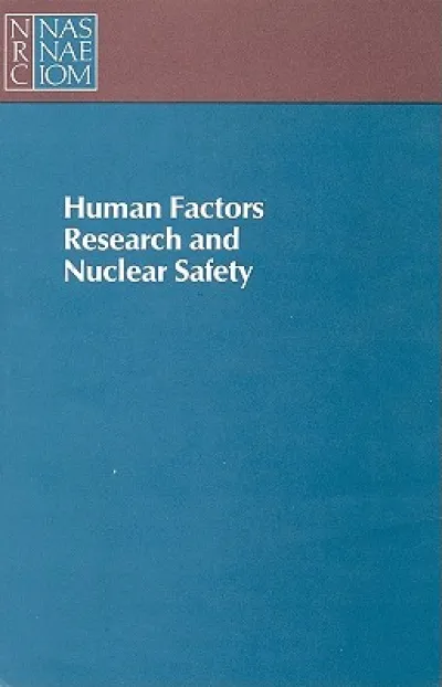 Human Factors Research and Nuclear Safety