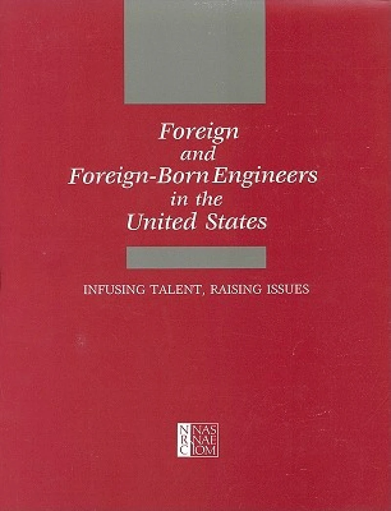 Foreign and Foreign-Born Engineers in the United States