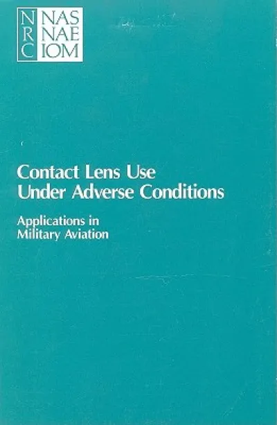 Contact Lens Use Under Adverse Conditions