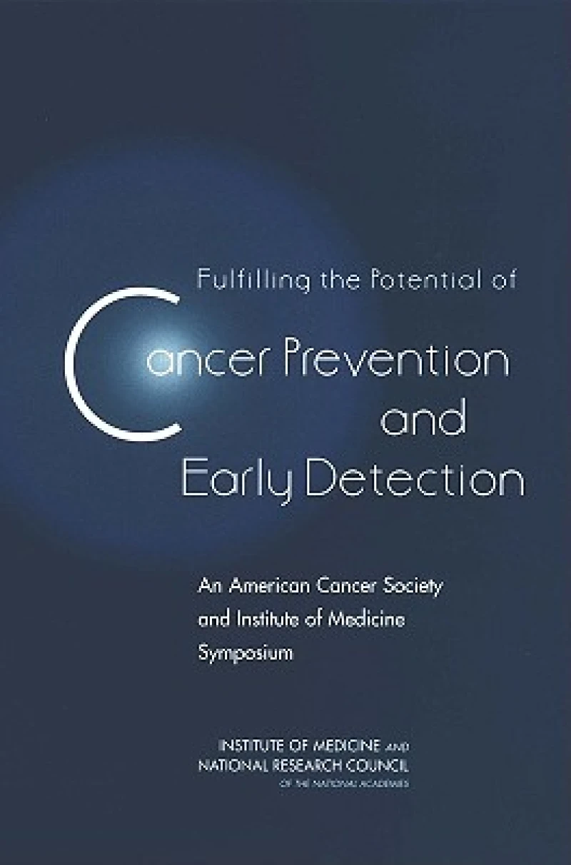 Fulfilling the Potential of Cancer Prevention and Early Detection
