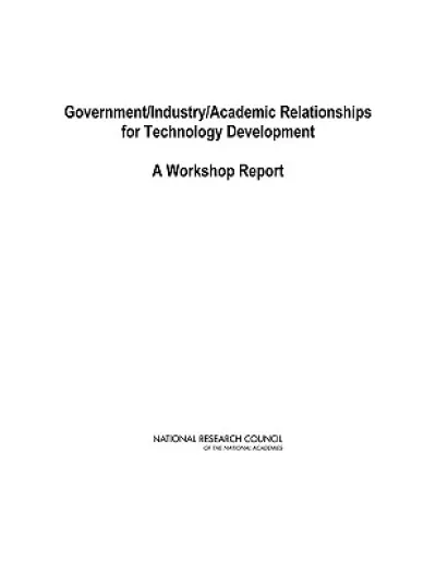 Government/Industry/Academic Relationships for Technology Development