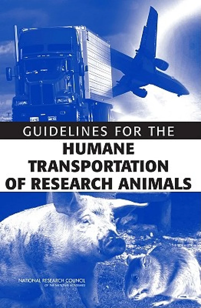Guidelines for the Humane Transportation of Research Animals