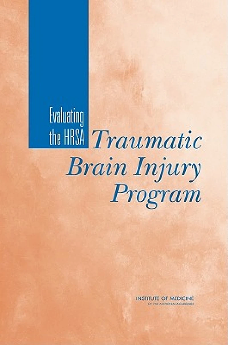 Evaluating the HRSA Traumatic Brain Injury Program