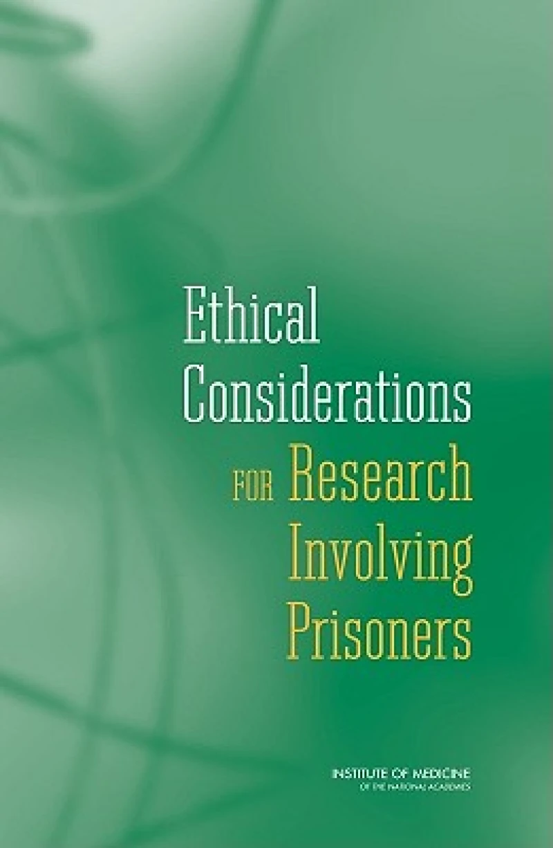 Ethical Considerations for Research Involving Prisoners