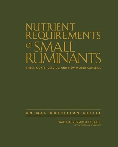 Nutrient Requirements of Small Ruminants