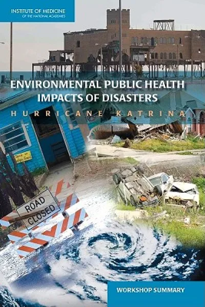 Environmental Public Health Impacts of Disasters