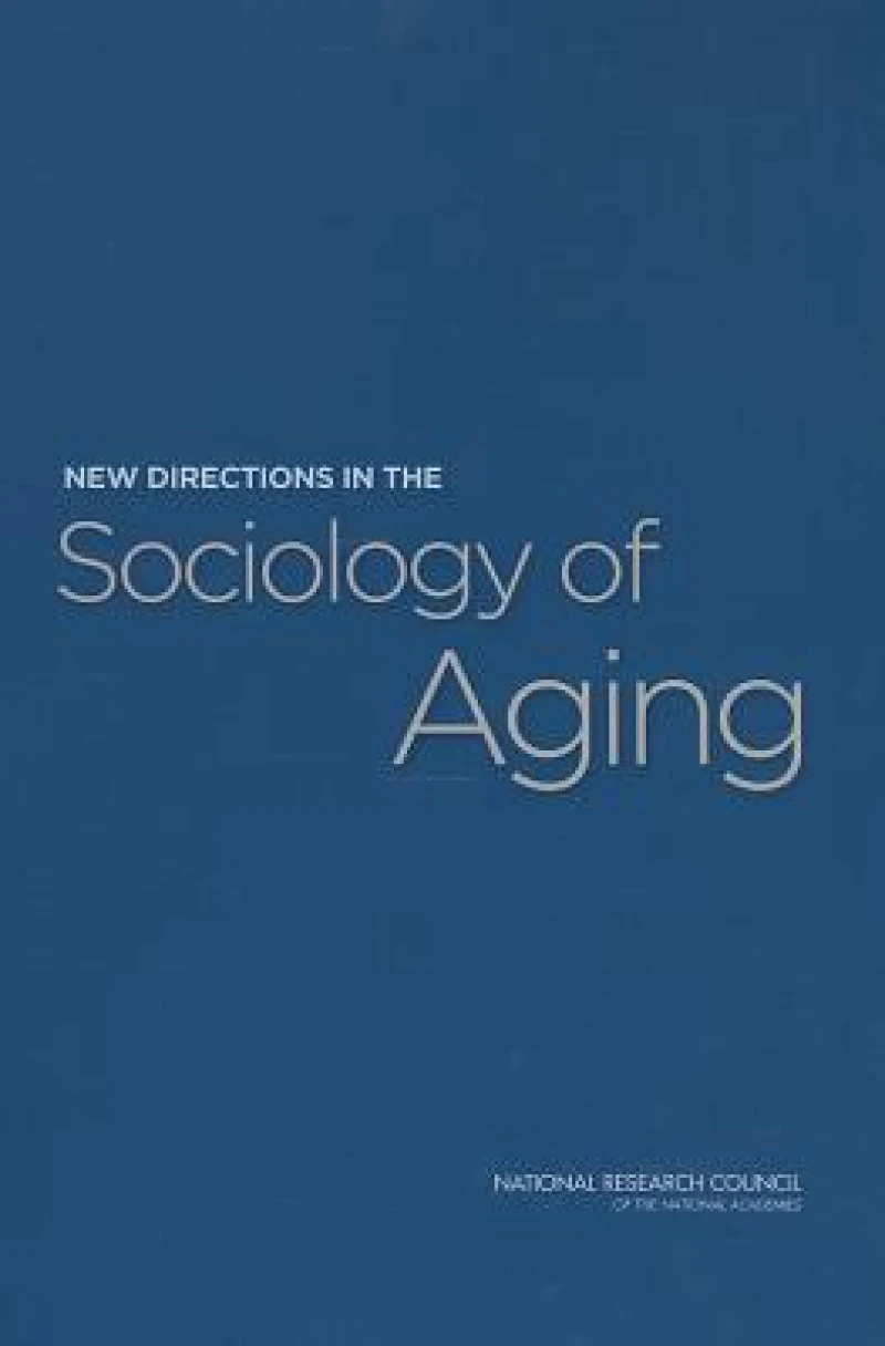 New Directions in the Sociology of Aging