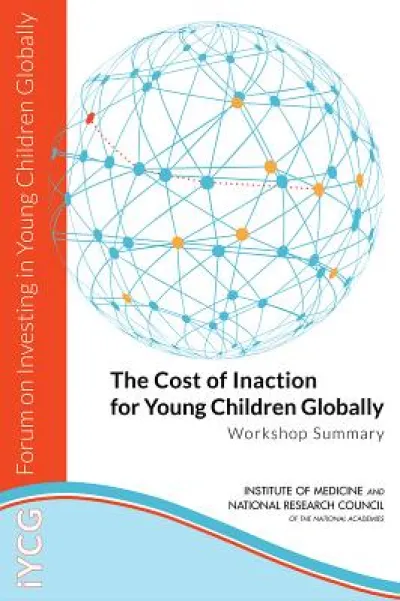 The Cost of Inaction for Young Children Globally