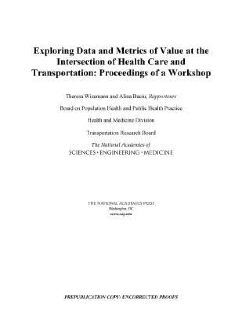 Exploring Data and Metrics of Value at the Intersection of Health Care and Transportation