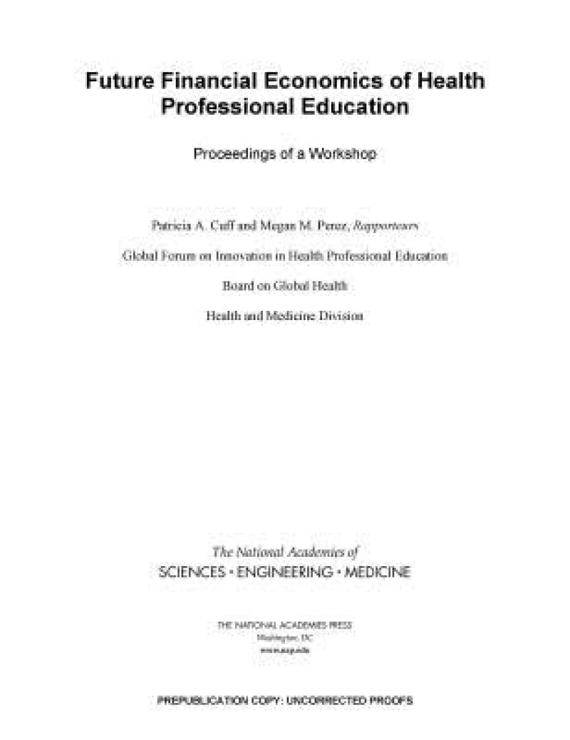 Future Financial Economics of Health Professional Education