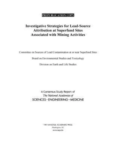 Investigative Strategies for Lead-Source Attribution at Superfund Sites Associated with Mining Activities