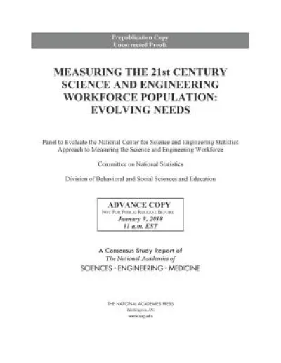 Measuring the 21st Century Science and Engineering Workforce Population