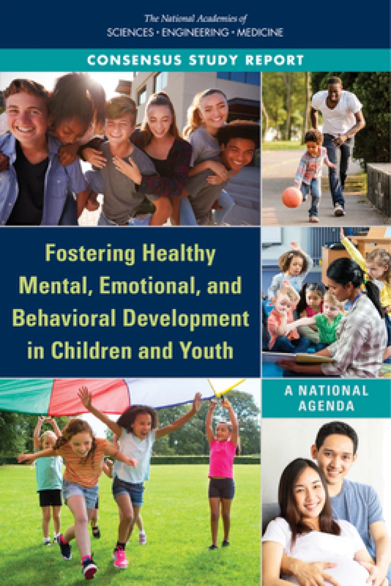Fostering Healthy Mental, Emotional, and Behavioral Development in Children and Youth