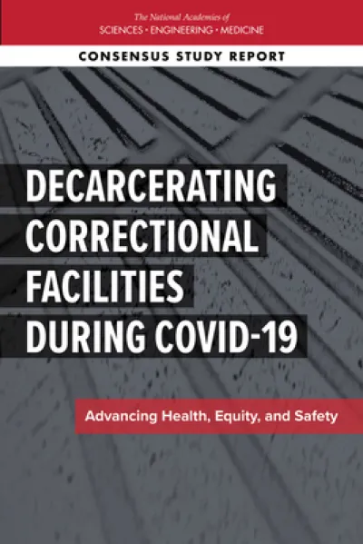 Decarcerating Correctional Facilities during COVID-19