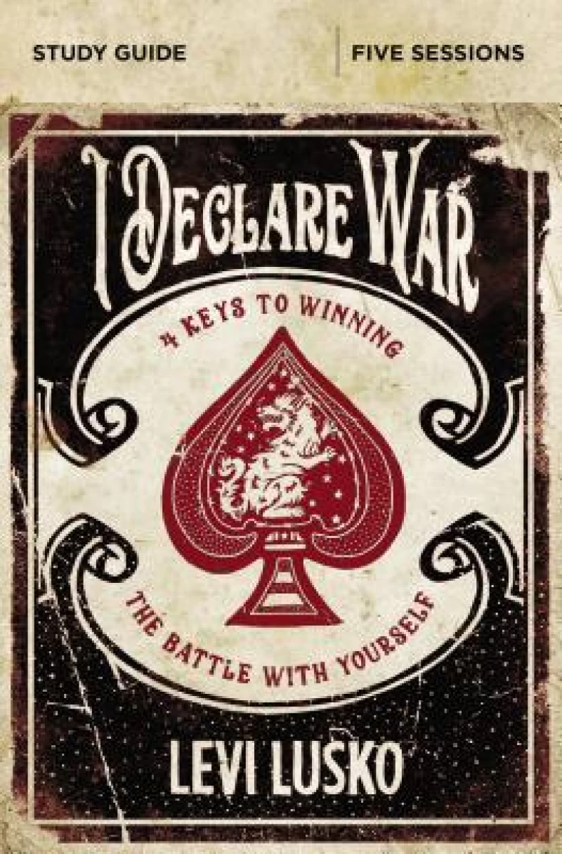 I Declare War Bible Study Guide