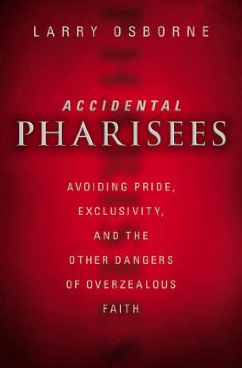 Accidental Pharisees