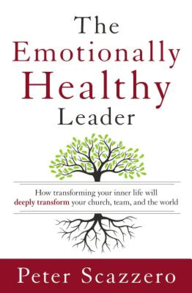 The Emotionally Healthy Leader