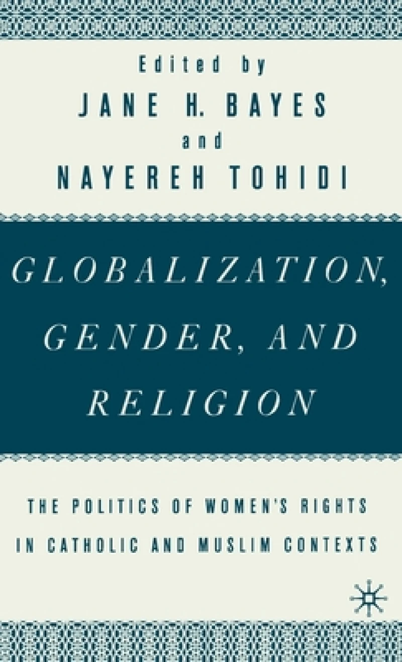 Globalization, Gender, and Religion