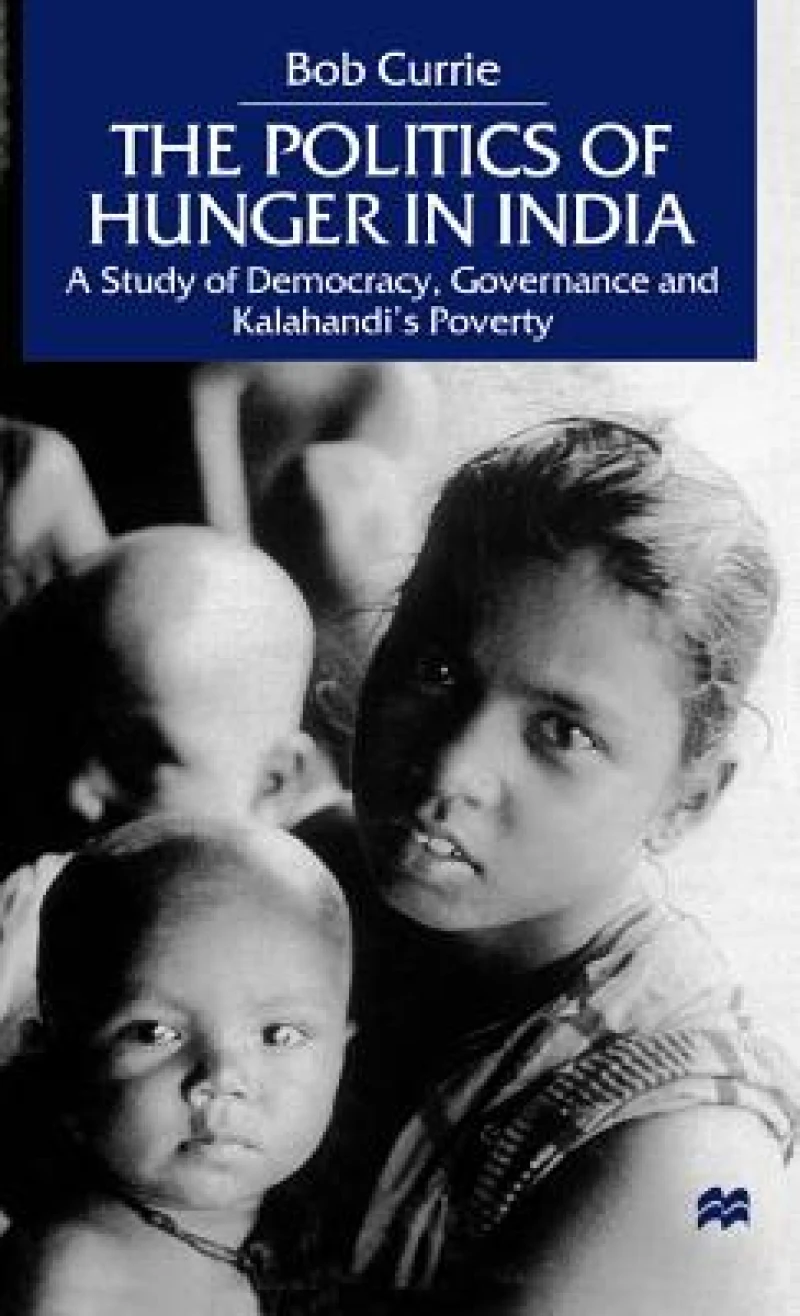 The Politics of Hunger in India