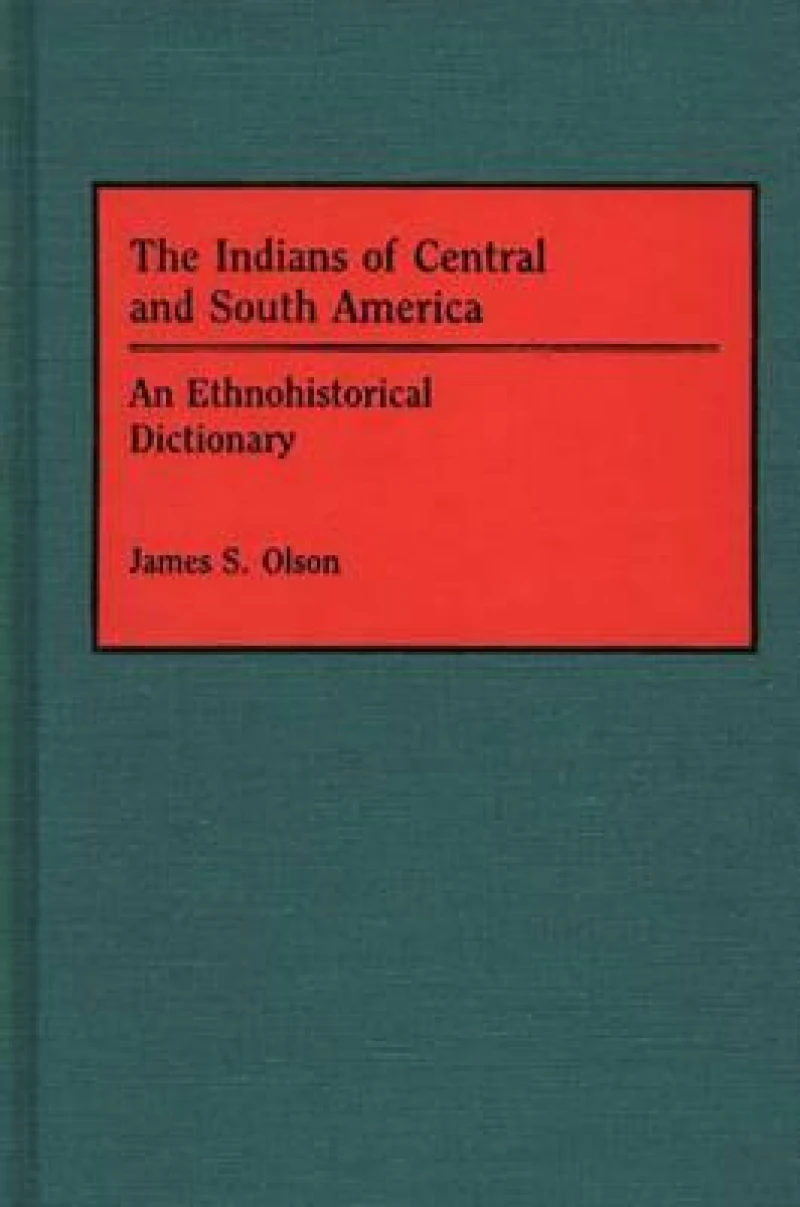 The Indians of Central and South America