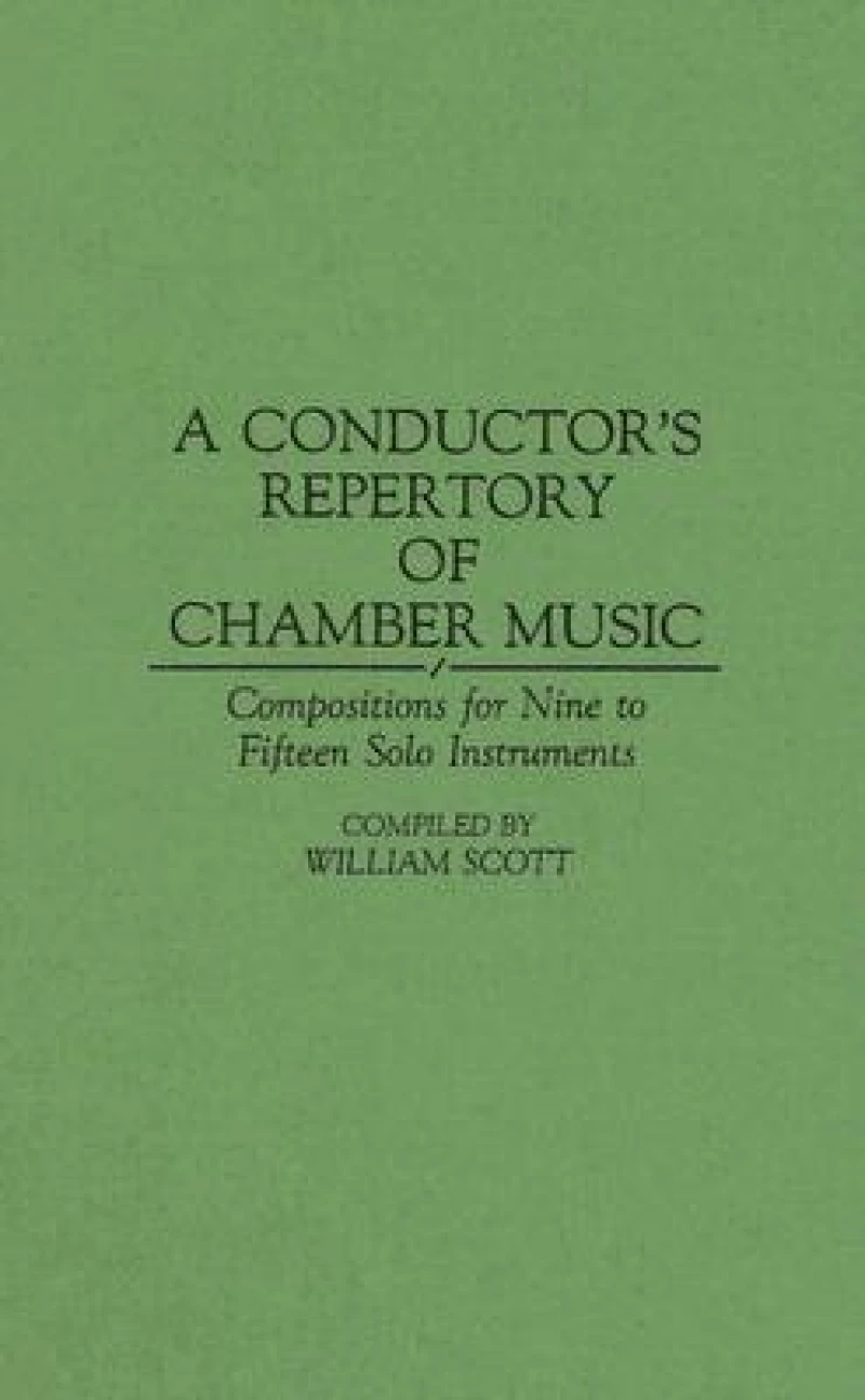 A Conductor's Repertory of Chamber Music