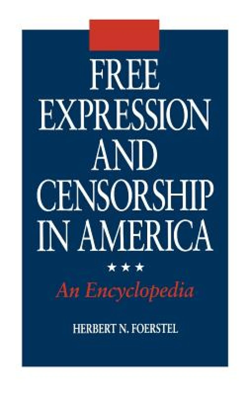 Free Expression and Censorship in America