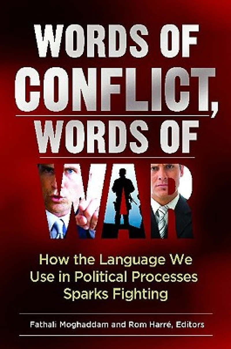 Words of Conflict, Words of War