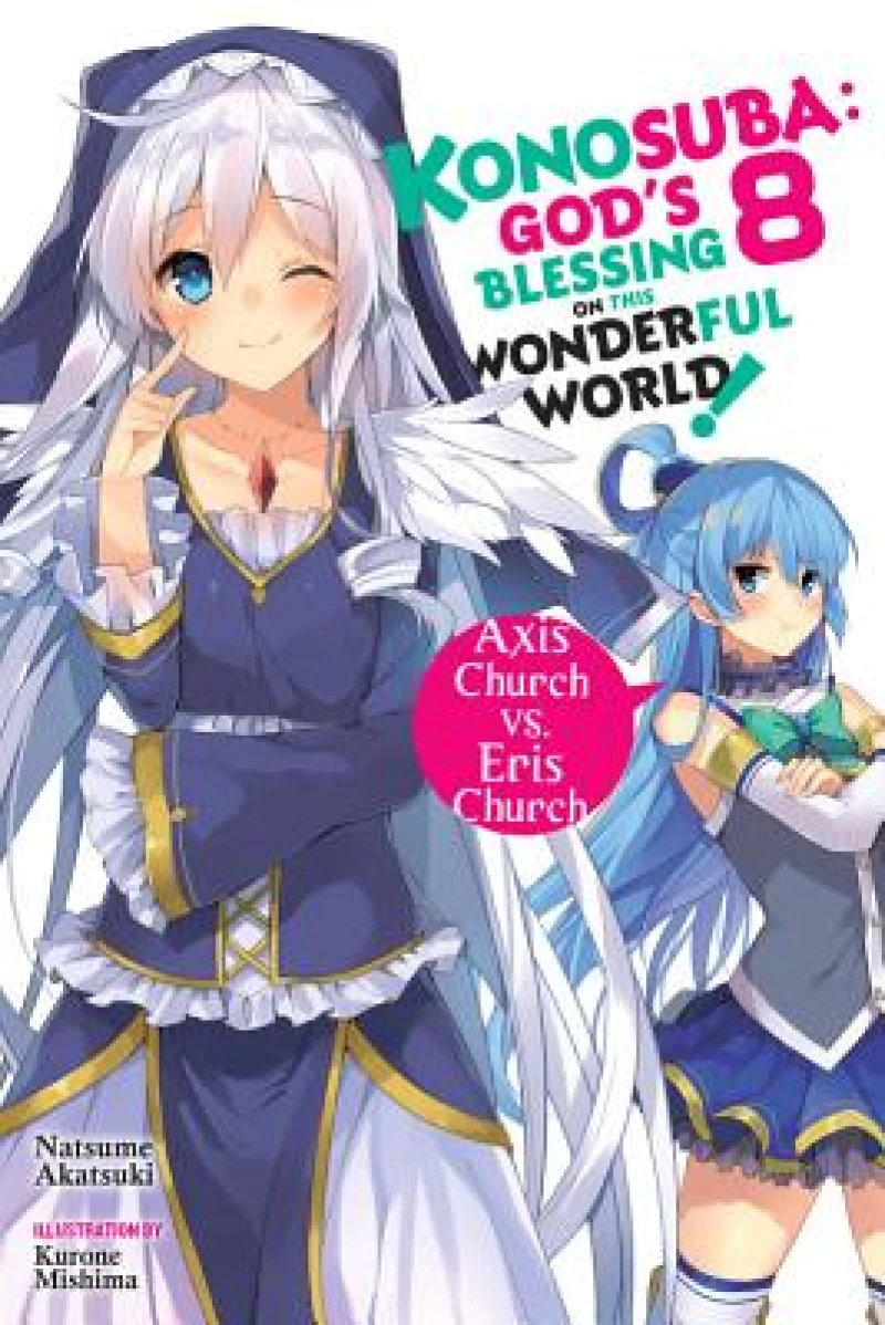 Konosuba: God's Blessing on This Wonderful World!, Vol. 8 (Novel)