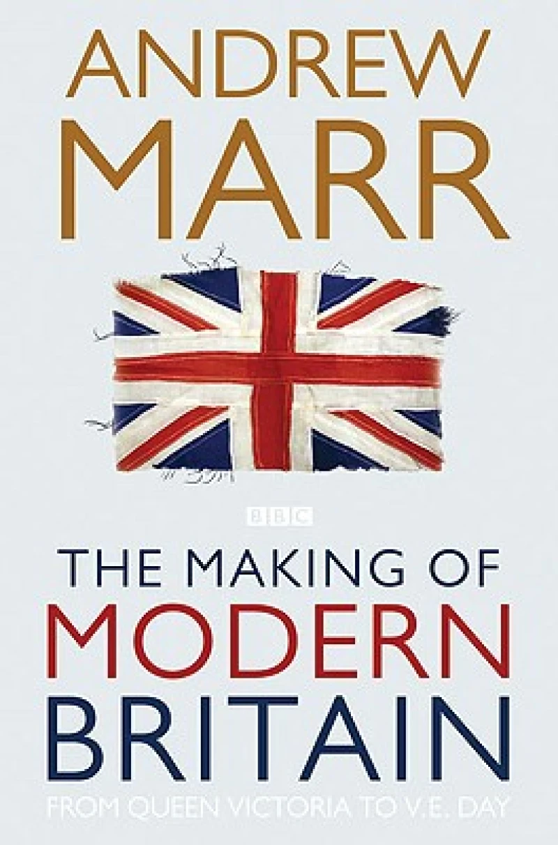 The Making of Modern Britain