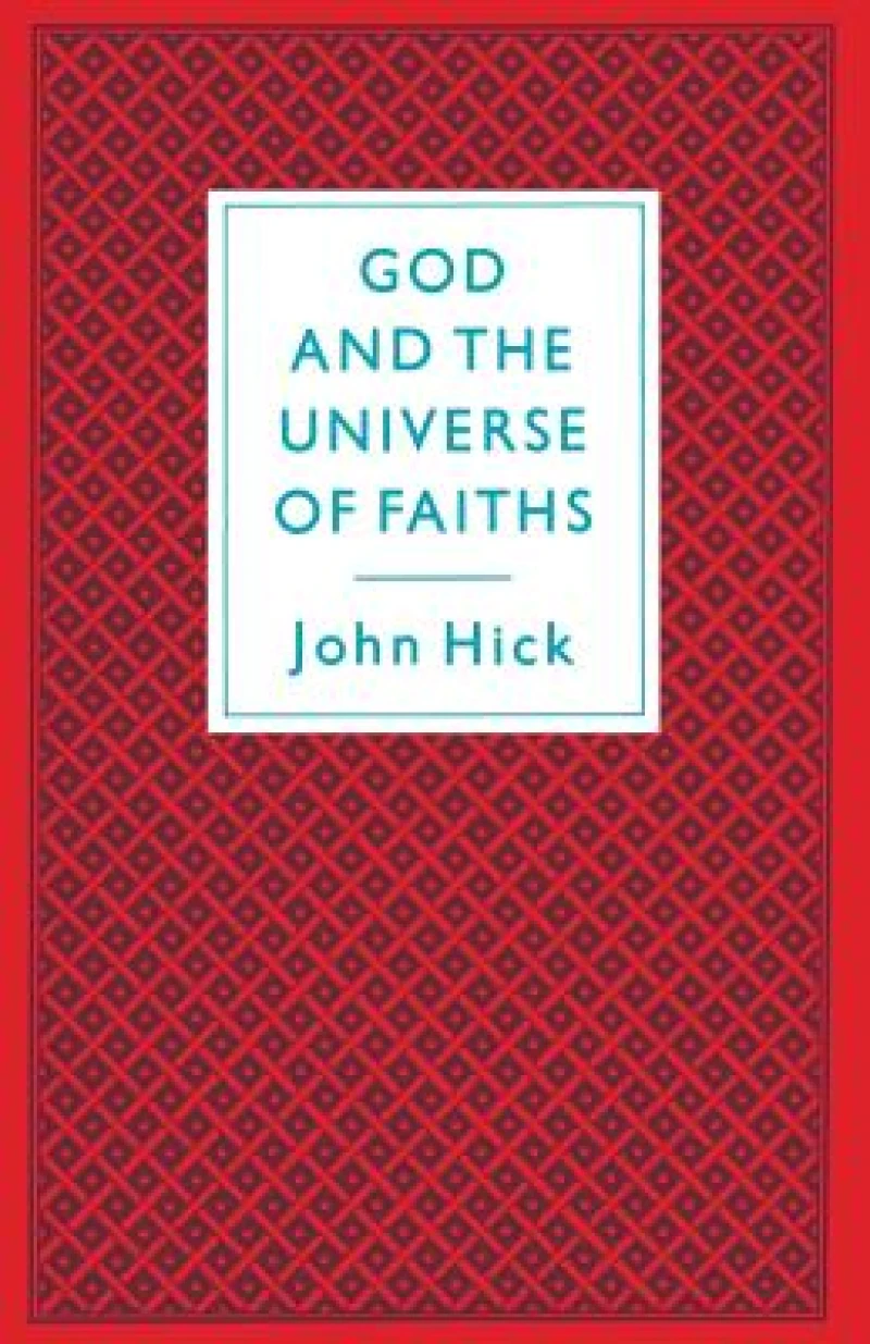 God And The Universe Of Faiths