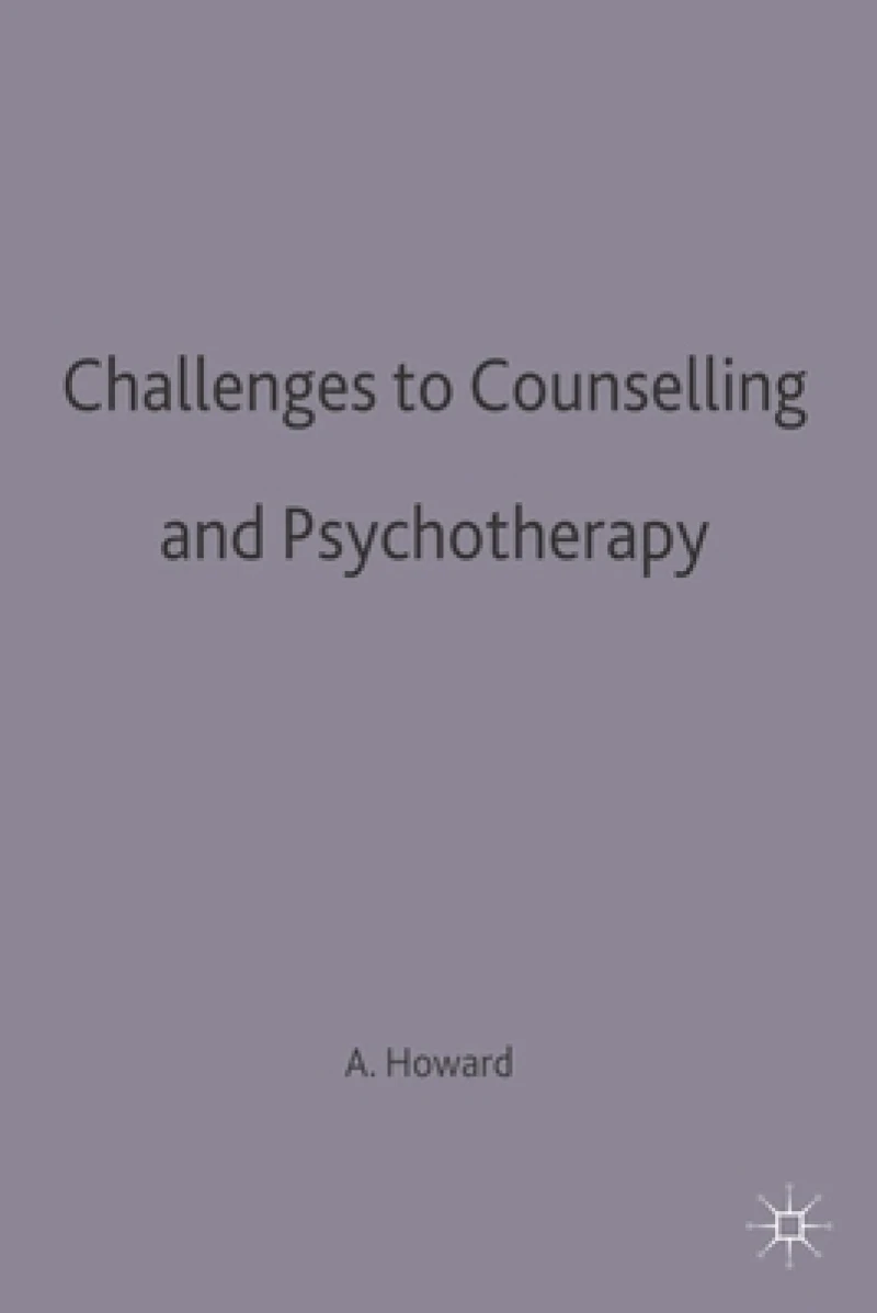 Challenges to Counselling and Psychotherapy