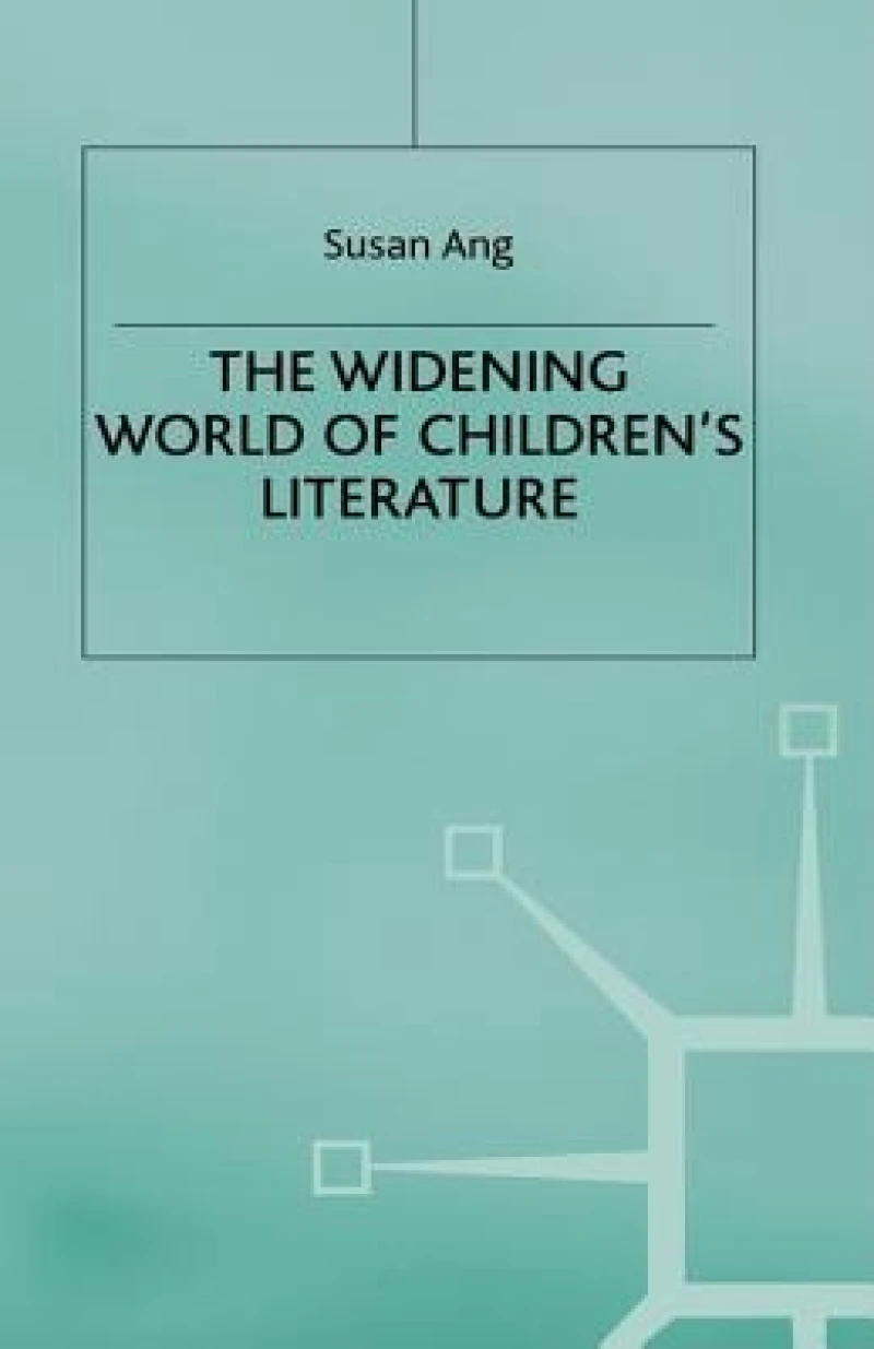 The Widening World of Children’s Literature