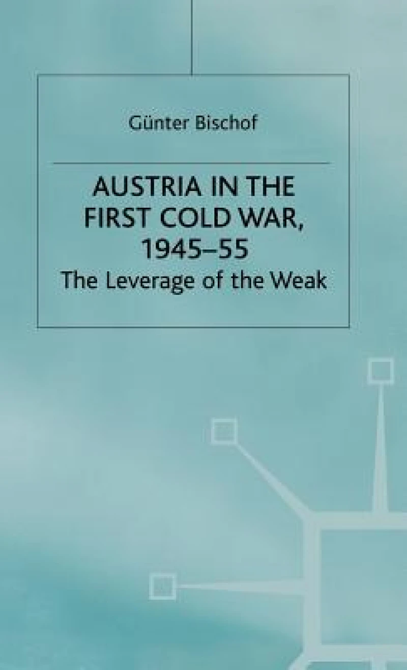 Austria in the First Cold War, 1945-55