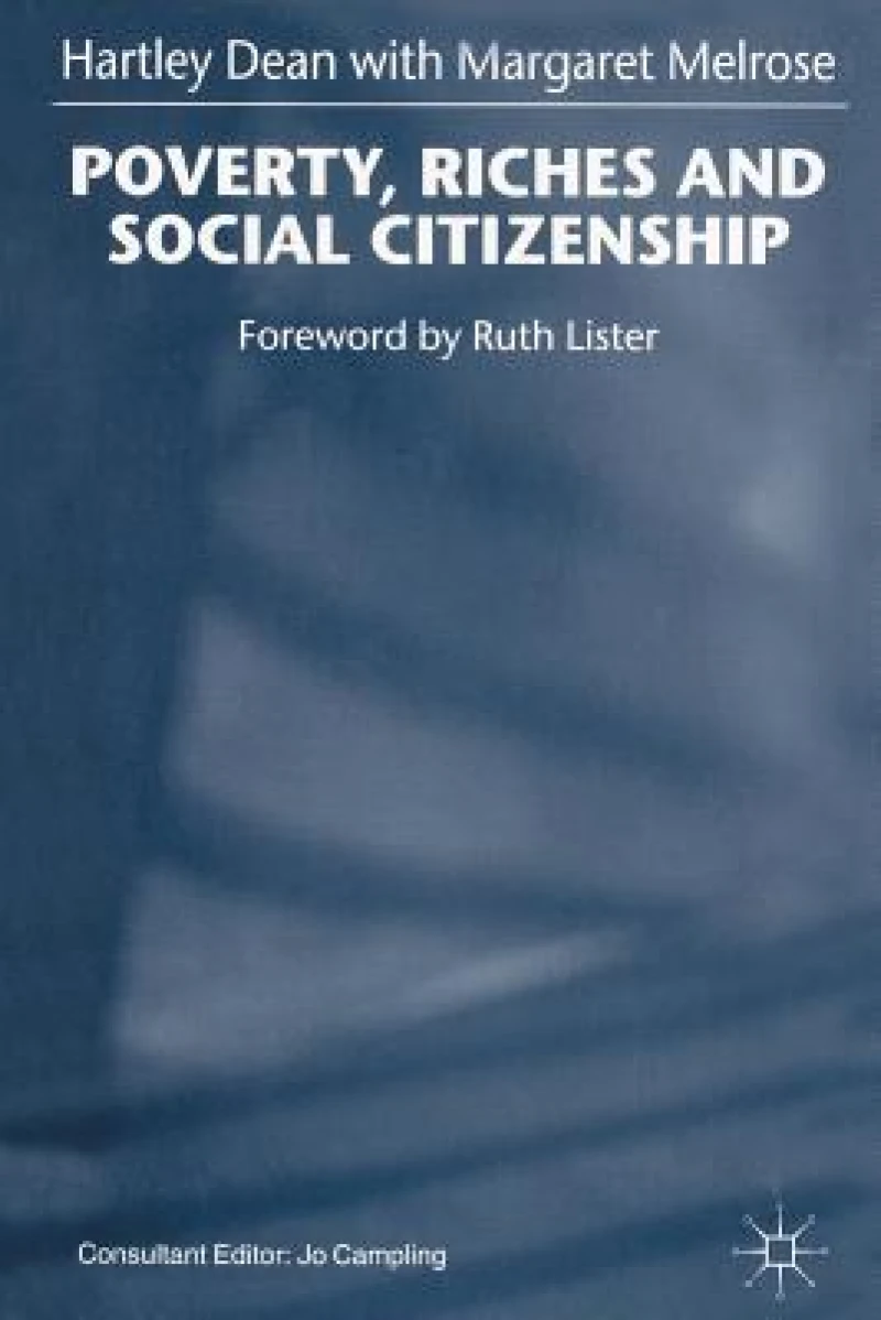 Poverty, Riches and Social Citizenship