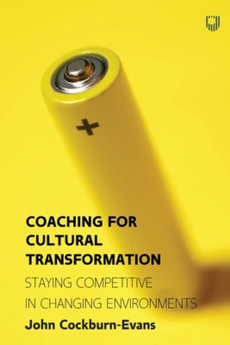Coaching for Cultural Transformation: Staying Competitive in Changing Environments