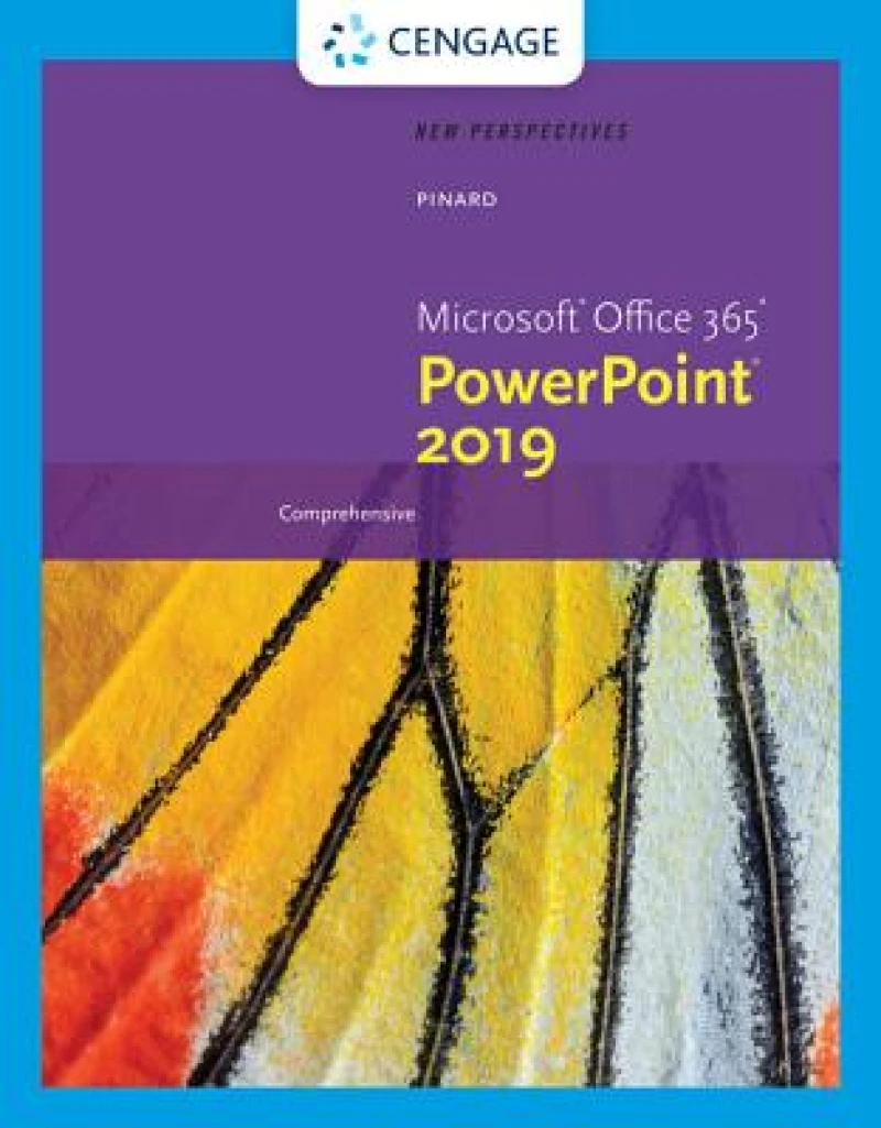 New Perspectives MicrosoftA®Office 365 & PowerPointA® 2019 Comprehensive