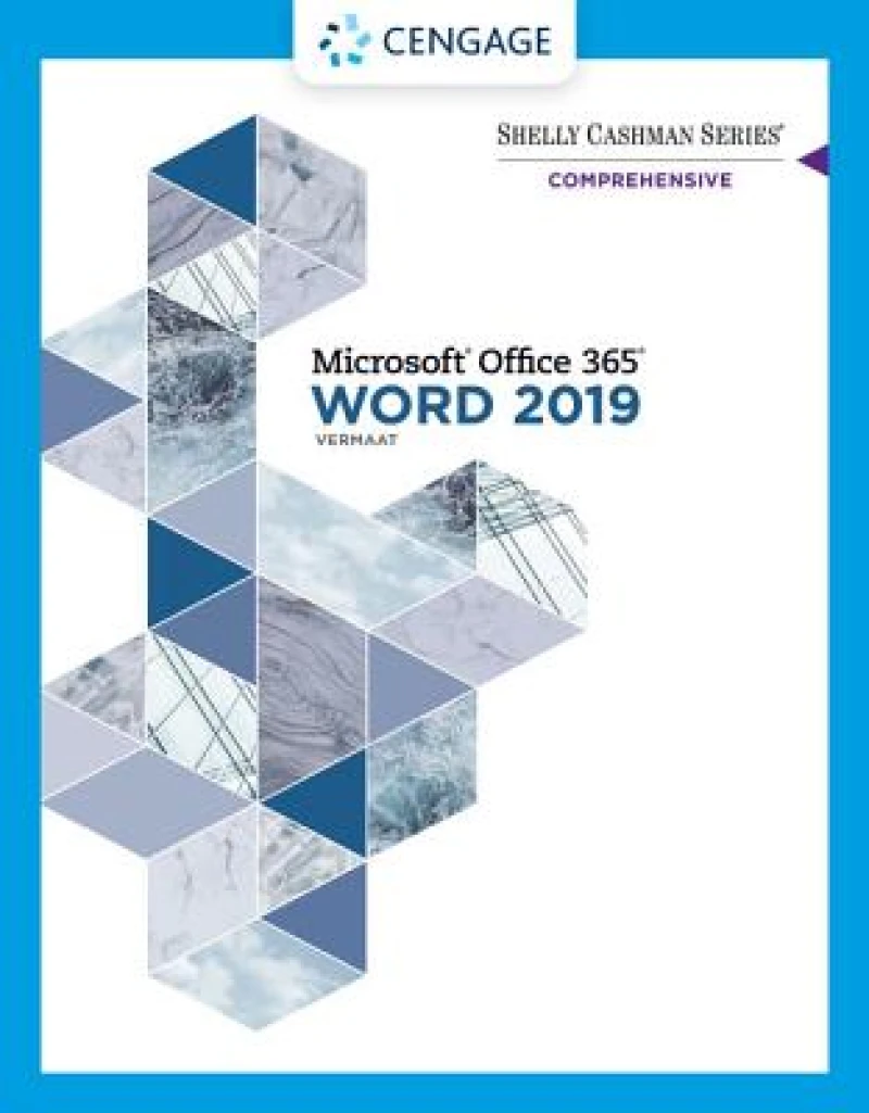 Shelly Cashman SeriesA® MicrosoftA® Office 365A® & Word 2019 Comprehensive