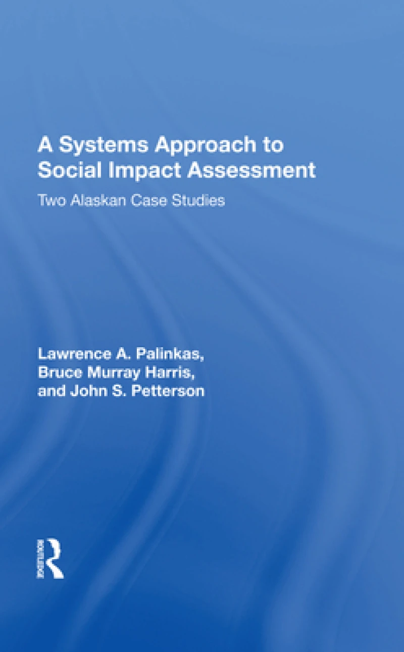 A Systems Approach To Social Impact Assessment
