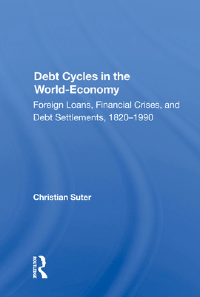 Debt Cycles In The World-economy