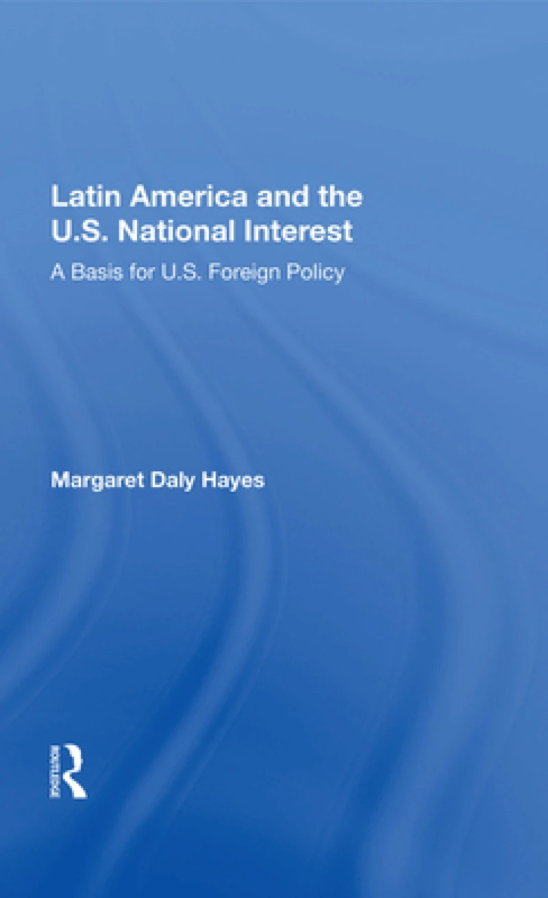 Latin America And The U.s. National Interest