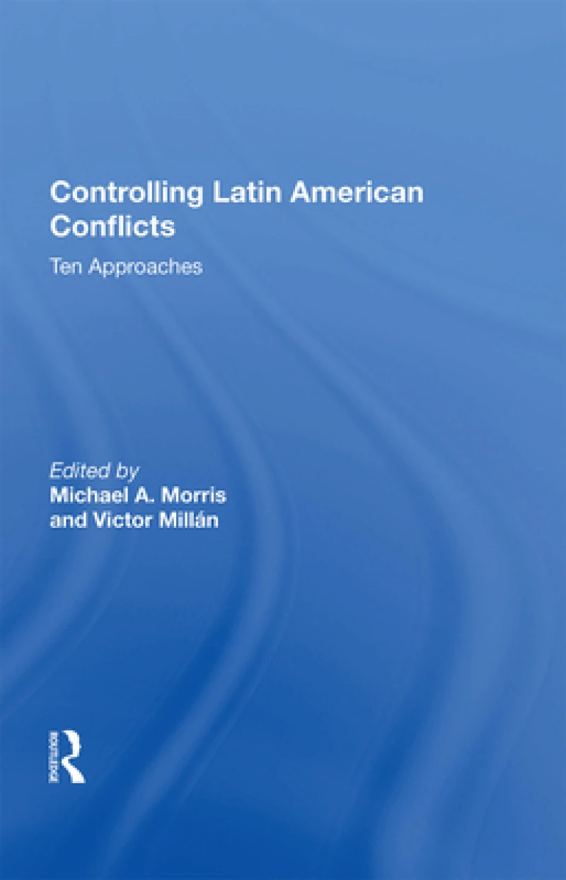 Controlling Latin American Conflicts