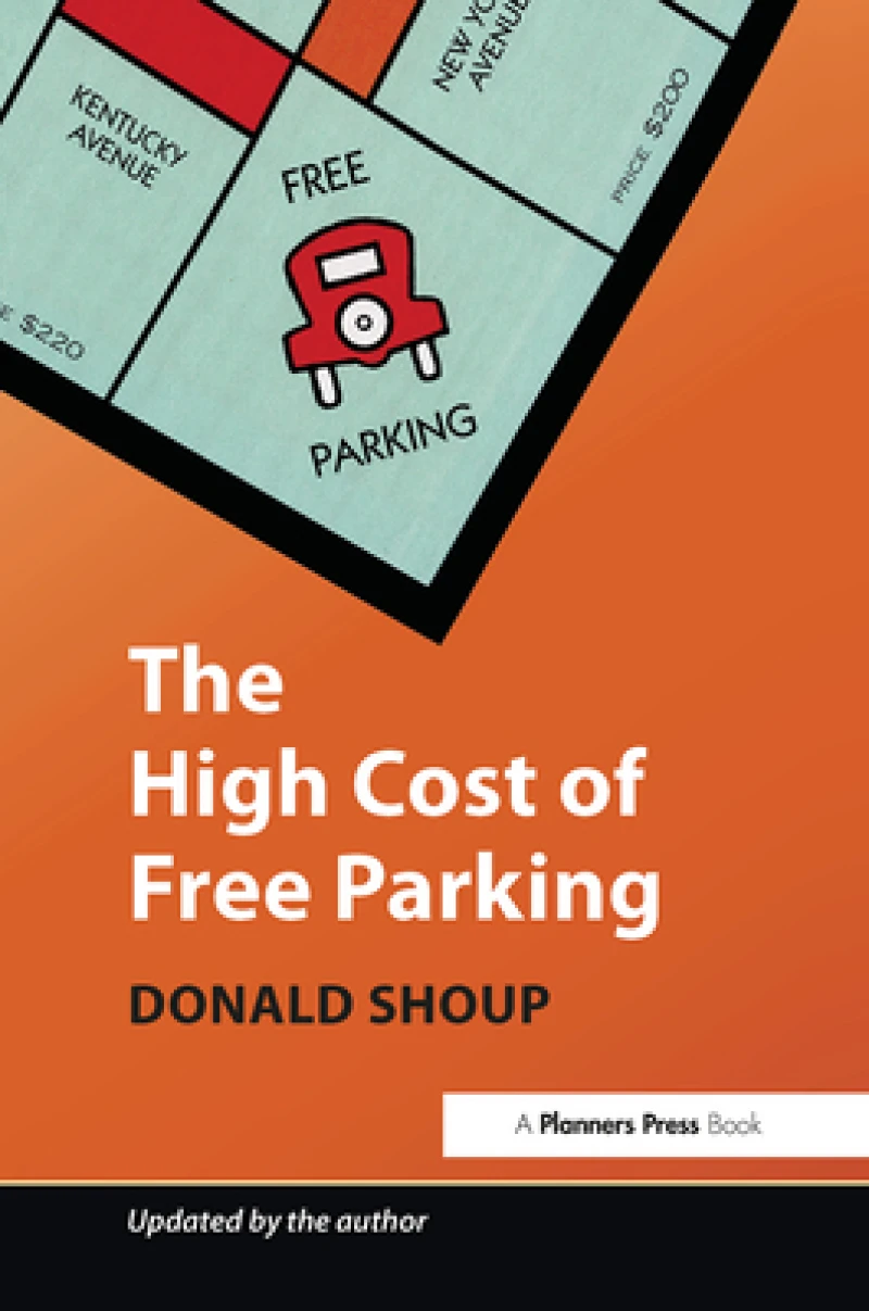 The High Cost of Free Parking