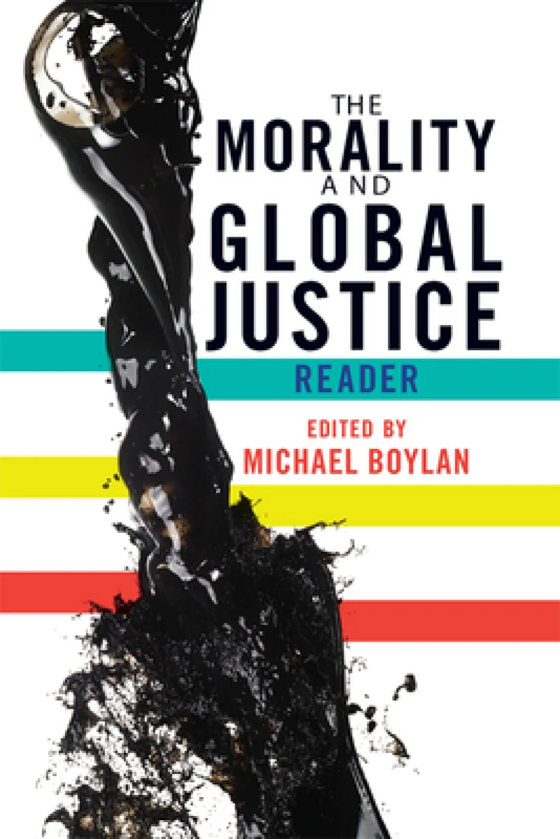 The Morality and Global Justice Reader